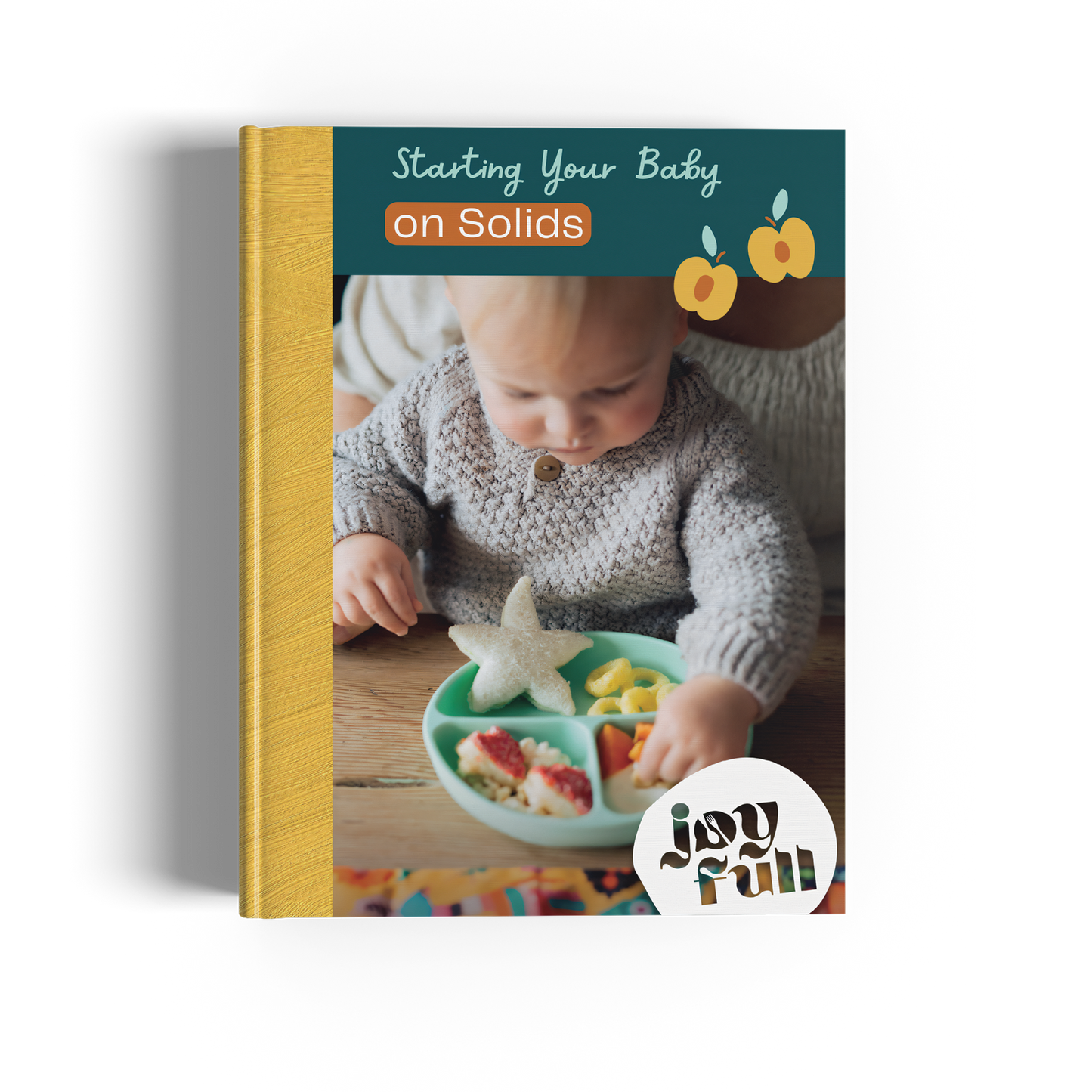 Starting Solids Guidebook 4 - Joyfull