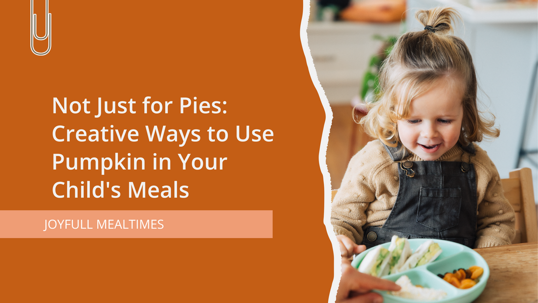 Not Just for Pies: Creative Ways to Use Pumpkin in Your Child's Meals