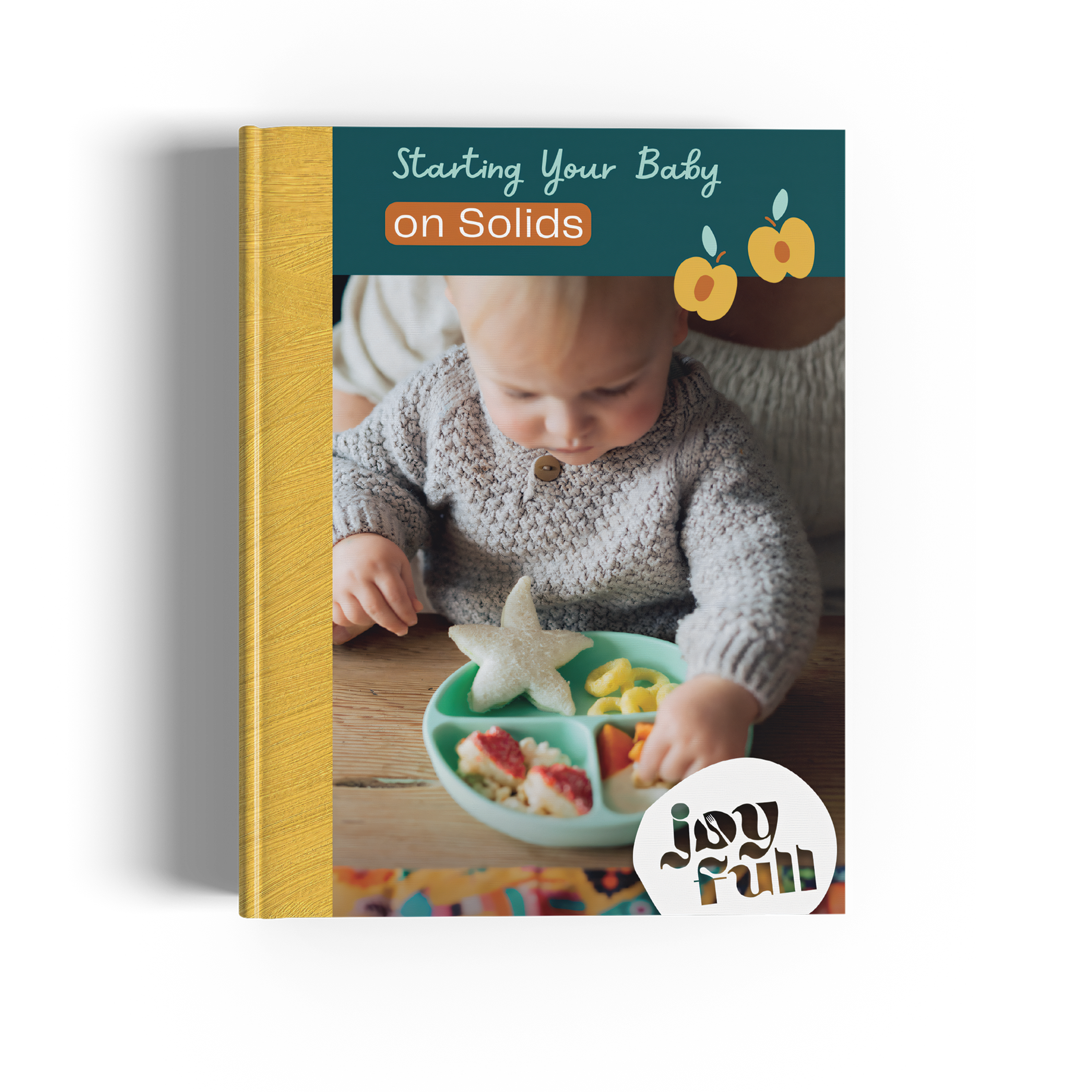 Starting Solids Guidebook 4 - Joyfull